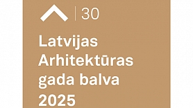 Darbu pieteikšanas termiņš Latvijas Arhitektūras gada balvai 2025 pagarināts līdz 3. jūlijam 