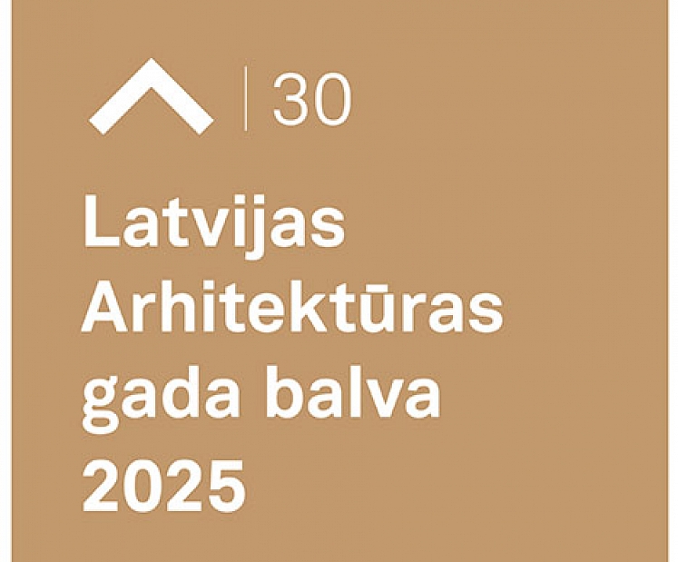 Latvijas Arhitektu savienība aicina pieteikt darbus Latvijas Arhitektūras gada balvai 2025