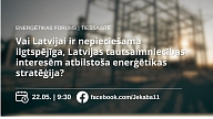 Politiķi un eksperti liks pamatus Latvijas ilgtermiņa enerģētikas stratēģijai
