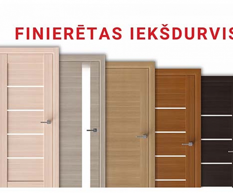 Finierētas durvis – dabīga koka elegance un mūsdienīga kvalitāte jūsu interjeram