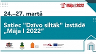 EM un "Dzīvo siltāk" izstādē "Māja I 2022" informēs par aktualitātēm ēku atjaunošanā un kvalitatīvu būvniecību