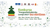 Konkursa “Energoefektīvākā ēka Latvijā 2023” žūrija sāk ēku vērtēšanu klātienē