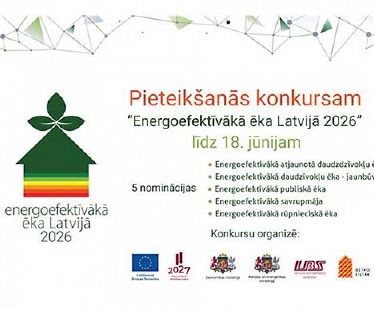 Aicina iesniegt pieteikumus konkursam „Energoefektīvākā ēka Latvijā 2026”