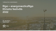 Rīgas pašvaldība aicina uz "Klimata festivālu 2022"