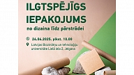Aicina uz semināru “Ilgtspējīgs iepakojums: no dizaina līdz pārstrādei 2025”