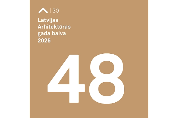 Publiskoti 48 Latvijas Arhitektūras gada balvai 2025 pieteiktie darbi