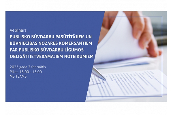 Aicina uz vebināru par publisko būvdarbu līgumos obligāti ietveramajiem noteikumiem