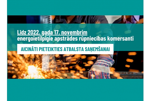BVKB: Atlikušas 10 dienas energoietilpīgo apstrādes rūpniecības komersantu iesniegumu iesniegšanai