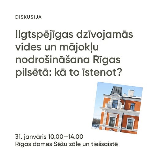 Rīkos diskusiju par ilgtspējīgas dzīvojamās vides un mājokļu nodrošināšanu galvaspilsētā