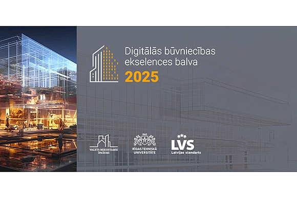 Izvēlēti “Digitālās būvniecības ekselences balva 2025” finālisti; nozares pārstāvji aicināti uz pieredzes apmaiņas forumu 5. decembrī