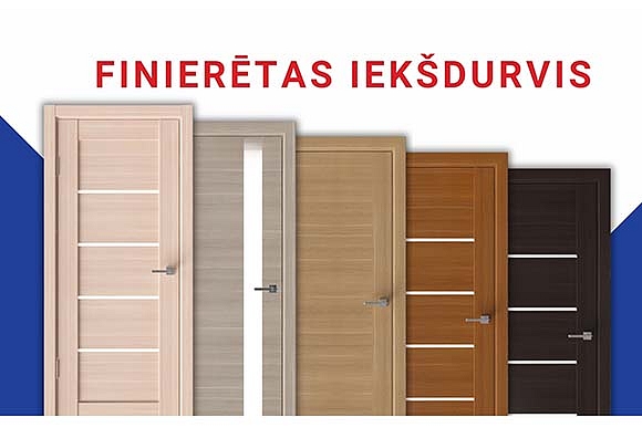Finierētas durvis – dabīga koka elegance un mūsdienīga kvalitāte jūsu interjeram