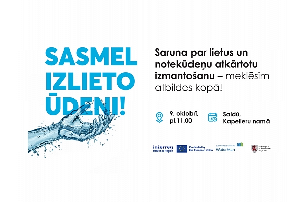 Sasmel izlieto ūdeni! Kurzemē aicina domāt par ūdens atkārtotu izmantošanu 