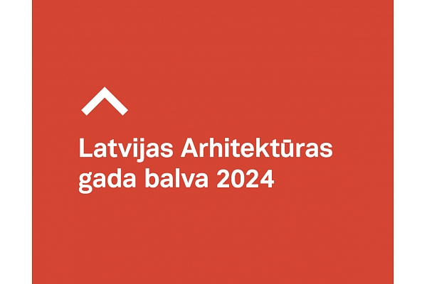 Preses konferencē izziņos Latvijas Arhitektūras gada balvas 2024 nominantus un starptautisko žūriju