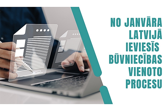 Pieņemts regulējums vienotā procesa būvniecības jomā uzsākšanai no jaunā gada