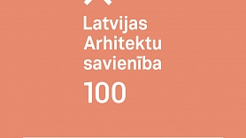 Norisināsies Latvijas Arhitektu savienības XXIII kongresa otrā sesija