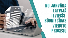 Pieņemts regulējums vienotā procesa būvniecības jomā uzsākšanai no jaunā gada