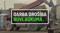 Latvijas Būvuzņēmēju partnerība izstrādājusi darba drošības video būvniecības uzņēmumiem (VIDEO)