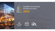 Izvēlēti “Digitālās būvniecības ekselences balva 2025” finālisti; nozares pārstāvji aicināti uz pieredzes apmaiņas forumu 5. decembrī