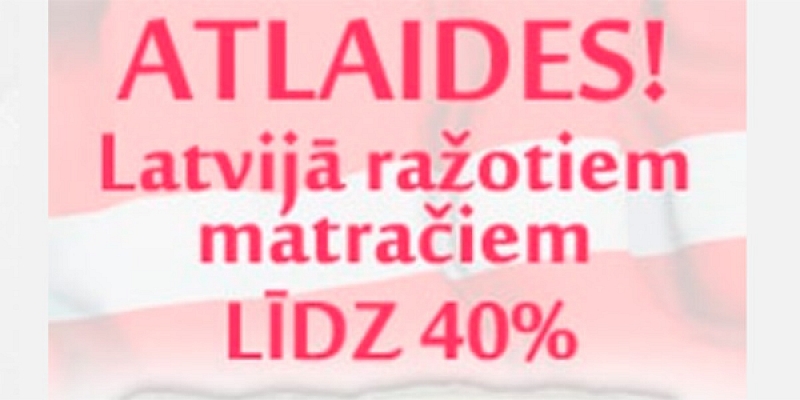 Discounts on MATTRESSES made in Latvia - 40%, www.erti.lv, call +371 26884449